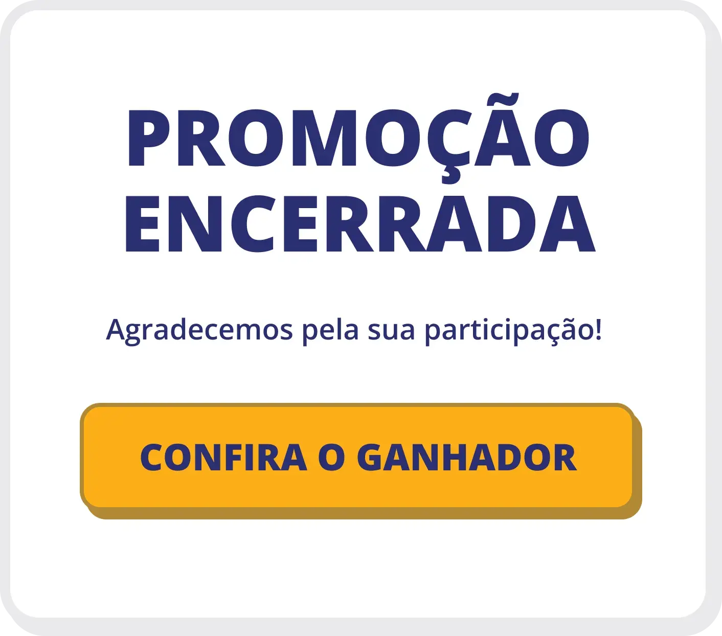 Promoção Encerrada!